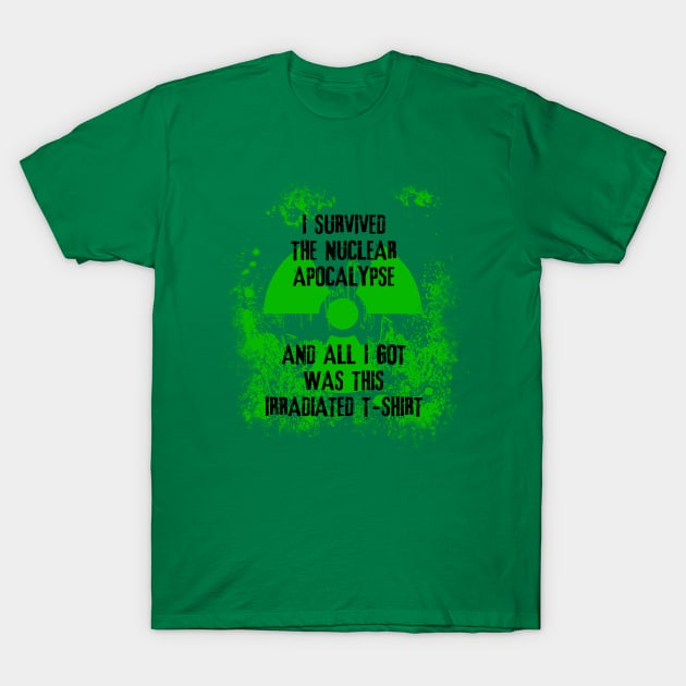 I Survived the Nuclear Apocalypse T-Shirt by GrimDork